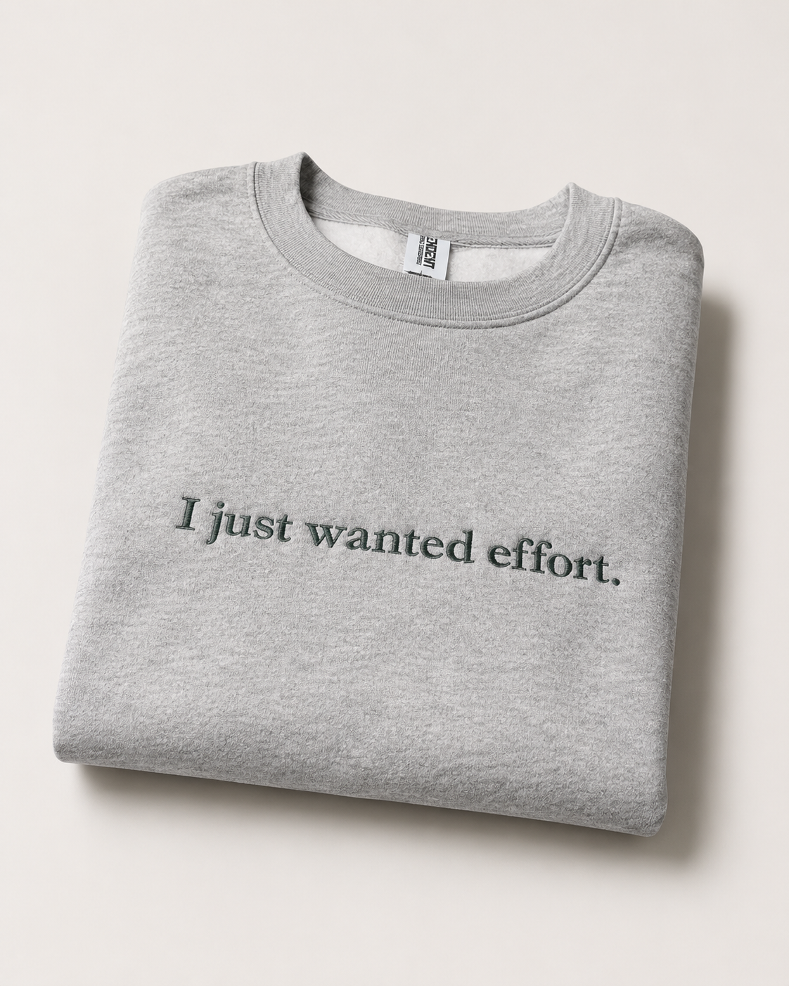 I just wanted effort.